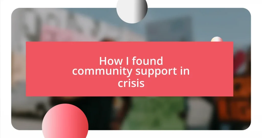 How I found community support in crisis