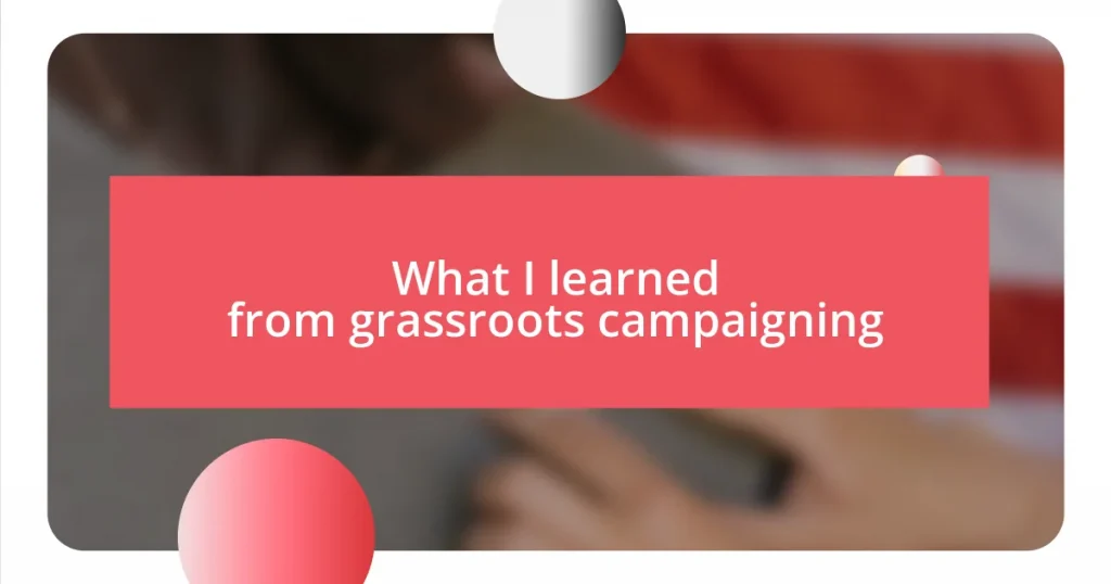 What I learned from grassroots campaigning